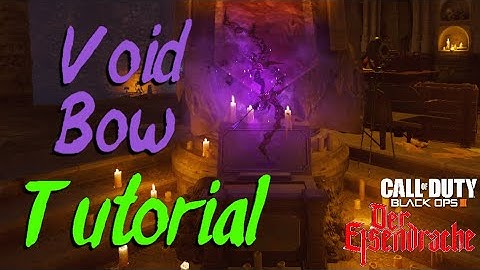 How to get the Void Bow in Der Eisendrache Tutorial