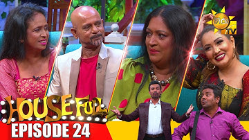 HOUSE FULL | Episode 24 | 2023-03-03 | Hiru TV