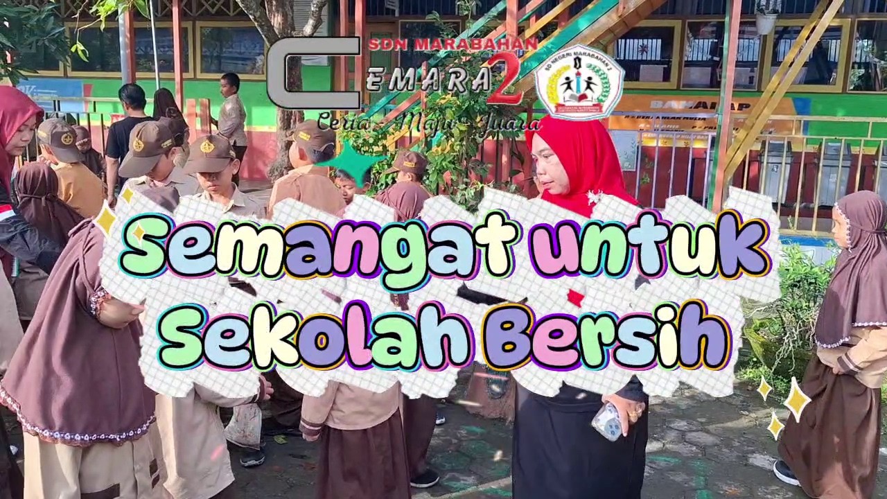 Semangat untuk Sekolah Bersih