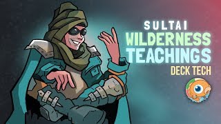 Instant Deck Tech: Sultai Wilderness Teachings (Modern)