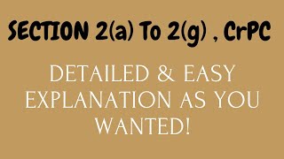Section 2(a) - Section 2(g), CrPC | Section 2 | Part 1