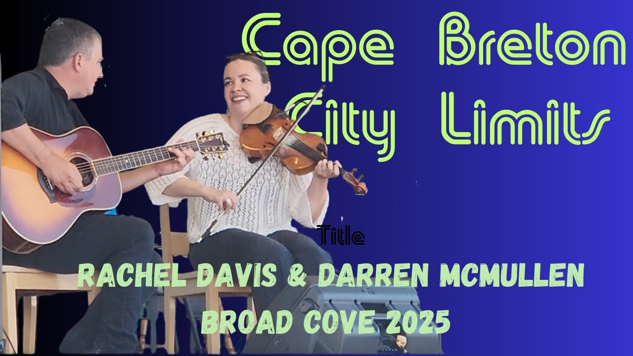 🎻Rachel Davis & Darren McMullen Bring Down the House - Broad Cove 2025 🔥