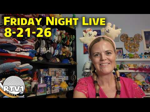 Friday Night Live Stream Announcement - 8-21-26 - Walt Disney World