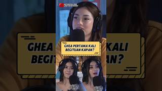 Download Lagu Ghea youbi pertama kali begituan kapan?? #gheayoubi #podcast #celineevangelista #shorts MP3