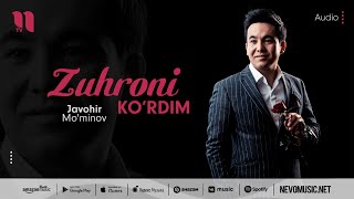 Javohir Mo'minov - Zuhroni ko'rdim (audio 2022)