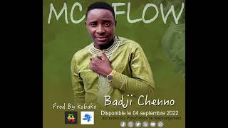 Mc Flow Badji Chenno Est Disponible