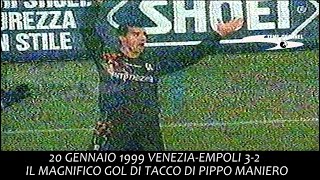 Veneziaempoli 32 Recupero Serie A Del 20 Gennaio 1999 Super Gol Di Tacco Di Maniero casastene