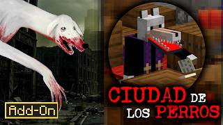 Sobreviviendo a LA CIUDAD DE LOS PERROS, ¿Donde estan los humanos? PARTE 3