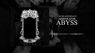 Arbitrator - Abyss