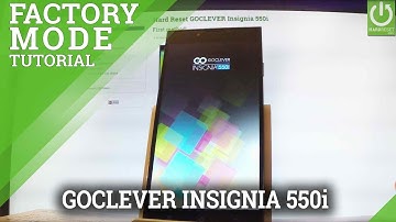 Factory Mode in GOCLEVER Insignia 550i - Open Factory Test Mode