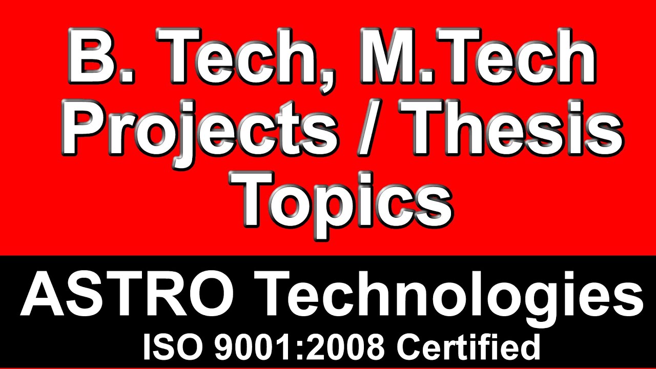 M tech thesis topics:How to select M Tech thesis topics 