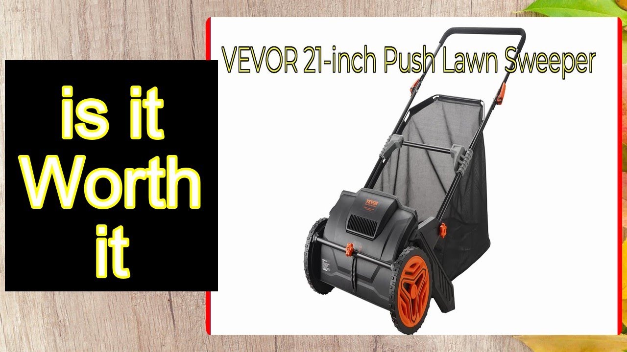 VEVOR 21-inch Push Lawn Sweeper REVIEW – Important Information