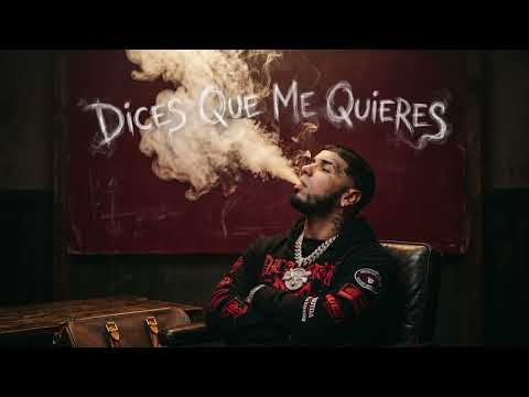 Anuel AA - Dices Que Me Quieres (Prod By FOSMEN) unofficial