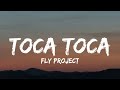 Fly Project - Toca Toca (Lyrics)| 
