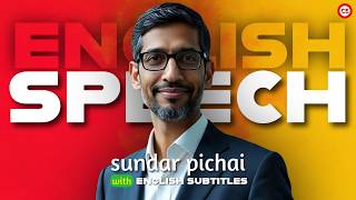 Sundar Pichai | English Speech With English Subtitles | English Listening Practice | @ComixEnglish