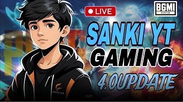 Live streaming of SANKI YT GAMING 💯 Change the Title Accordingly: [Example: IMPOSSIBLE 1v4 CLUTCH on