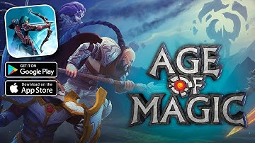 Age of Magic - First Time Playing - Gameplay Walkthrough 1 (Android, iOS)