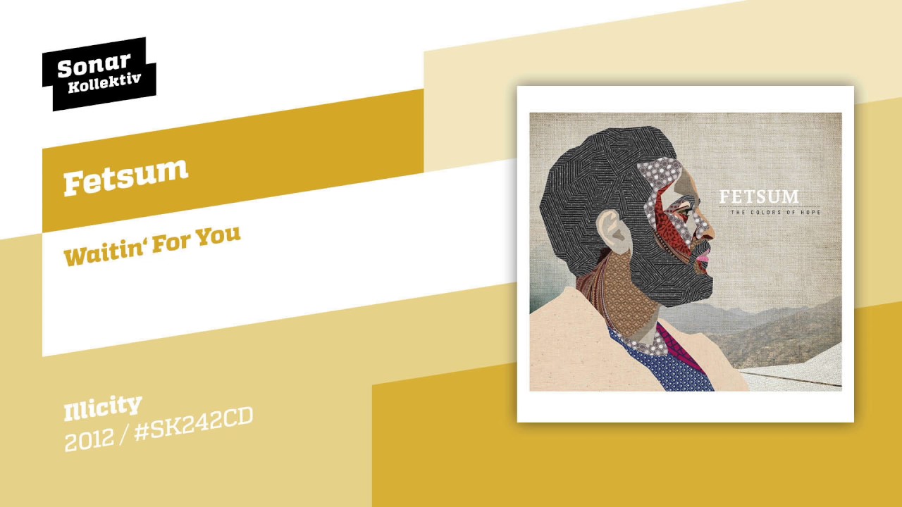 Fetsum - Waitin' For You