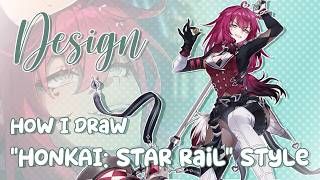 HOW I DESIGN HONKAI: STAR RAIL CHARACTERS 💎 beginner friendly analysis + design tips