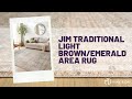 Jim Traditional Light Brown Emerald Area Rug mp3