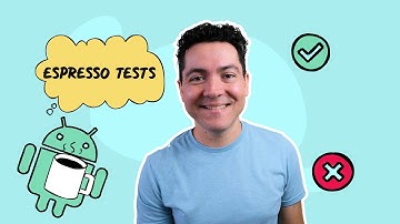 Quick start guide to writing Espresso UI tests on Android - Android Testing Part 4