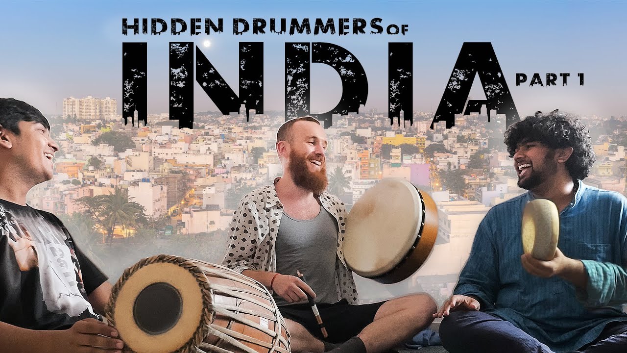 HIDDEN DRUMMERS of INDIA Part 1 Documentary about MUSIC in INDIA