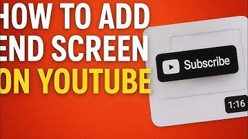 How to add "End Screen" to your YouTube videos 