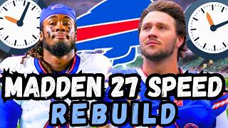 CAN I REBUILD THE BILLS IN 10 MINUTES ON MADDEN 27?