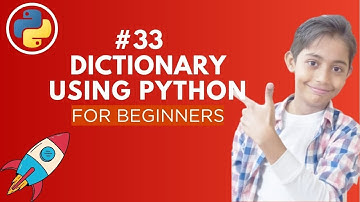 Dictionary In Python | Python Tutorial - Day #33