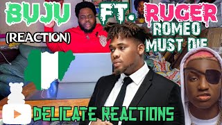 Buju & Ruger - Romeo Must Die (Official Video) AMERICAN REACTION