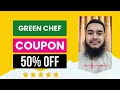 Green Chef Coupon Code | Green Chef Discount Code | 50% OFF