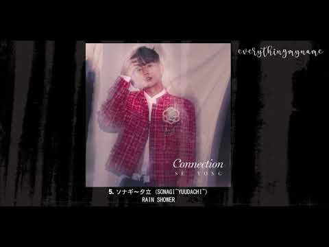 SE YONG (セヨン) - 5. ソナギ～夕立 (Sonagi~Yuudachi~) Rain Shower (AUDIO) 『CONNECTION』