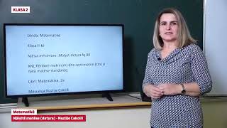 Klasa 2 - Matematikë - Njësitë matëse (detyra)