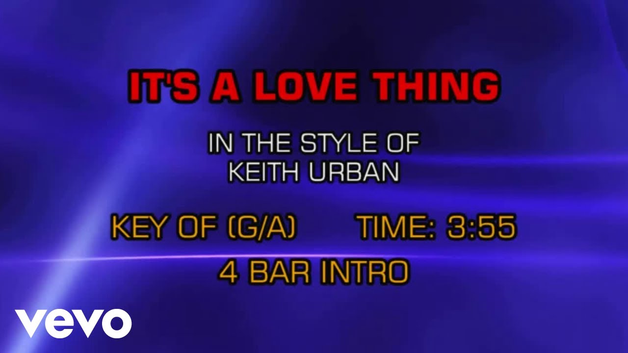 Keith Urban It's A Love Thing (Karaoke) YouTube