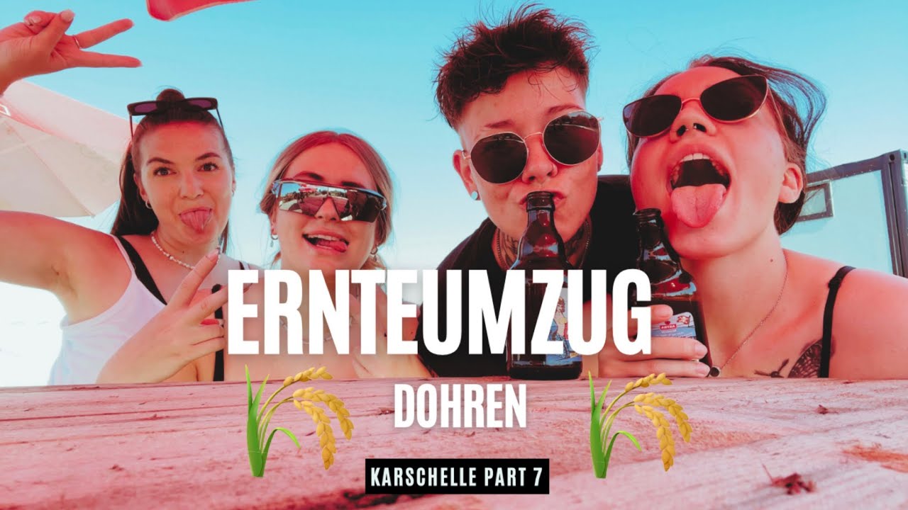 Ernteumzug Dohren (Karschelle Part 7) 🌾