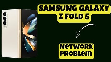 Network Problem SAMSUNG GALAXY Z FOLD 5 || How to solve network issues || Network not working