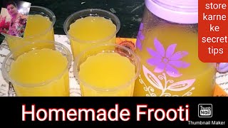 Homemade mango Frooti recipe#अब घर पर बनाए फु्टी#maaza recipes#1 mahine tak store karne ke tips