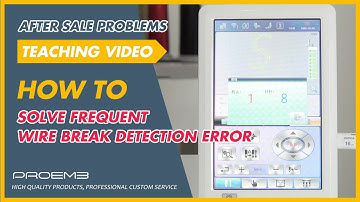 Tips 1: Frequent wire break detection error /PROEMB embroidery machine