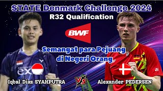 Iqbal Diaz SYAHPUTRA (INA) vs Alexander PEDERSEN (DEN) | Qualification R32 Denmark Challenge 2024