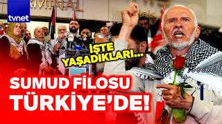 Sumud Filosu İstanbul’a Geldi İsrail Müdahalesi Sonrası Ilk Sözler Aktivistler Neler Anlattı?