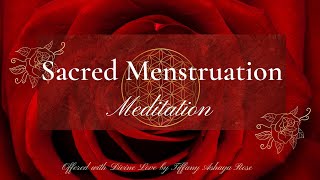 Menstruation Meditation | Practice for Women to Ease Cramps and Love Your Womb in Sacred Moon Cycle