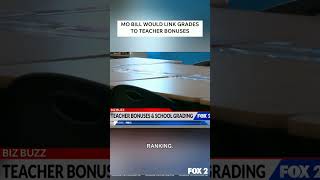 MO Bill would link grades to teacher bonuses