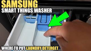 Where to Put Laundry Detergent in Your Samsung Smart Things Washer