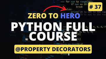 Property Decorators |  Getters, Setters, and Deleters | Python OOP Tutorial | Python Course 2023
