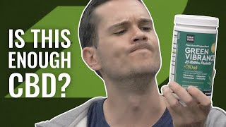 Green Vibrance + CBD Oil Review - Is This Enough CBD?