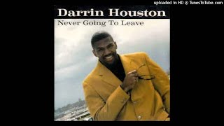 Darrin Houston - Lovers Come Lovers Go