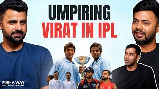 UMPIRING Virat Kohli in IPL: "He hasn't changed a bit!" | Tanmay Srivastava & Ajitesh Argal Podcast