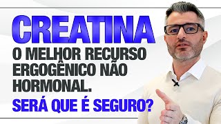 CREATINA: tudo que você precisa saber sobre esse aminoácido