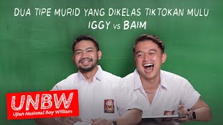 LUCU BANGET , KETAHUAN NGGA PERNAH MASUK KELAS PAS SEKOLAH ! | IGGY VS BAIM #UNBW