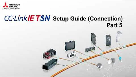 CC Link IE TSN Setup Guide Connection Part 5 Network Configuration Setting